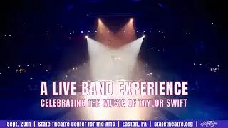 LET'S SING TAYLOR Returns to Easton, PA - Fall 2025!