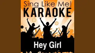Hey Girl (Karaoke Version with Guide Melody) (Originally Performed By Cro)