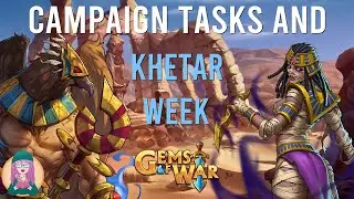 Gems of War - Campaign Tasks, Guild Wars and Khetar Week (With Sound!)