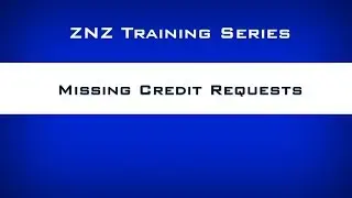 Missing Credit Requests