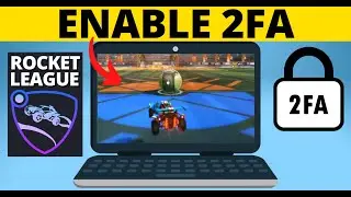 Как включить 2FA в Rocket League &mdash; Включите двухфакторную аутентификацию в Rocket League
