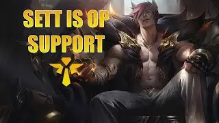 SMASHING LANE ON SETT SUPPORT! | Sett Support Gameplay | League of Legends