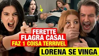 TRÊS GRAÇAS: SEGUNDA 12/01 - FERETTE TENTA ACABAR COM NAMORO DA FILHA - RESUMO DA NOVELA TRÊS GRAÇAS