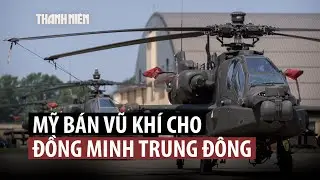 Mỹ duyệt bán nhiều vũ khí cho hai đồng minh Trung Đông giữa căng thẳng Iran