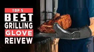 Before You Buy Grill Gloves, Watch this Video 2025