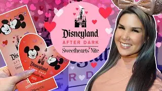 DISNEYLAND SWEETHEARTS NITE 2023! 💘 Food, Characters, Merch! After Hours Event Vlog