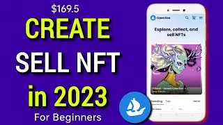 How to Create and Sell NFT From Mobile On OpenSea Marketplace After New Update 2023