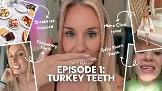 Turkey Teeth Transformation! 🦷 | Mono Clinic Crowns Vlog