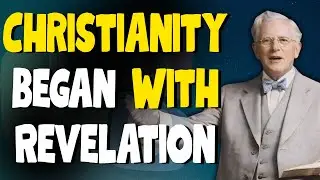 Christianity Didn&rsquo;t Begin as Religion&mdash;It Began With REVELATION in CHRIST