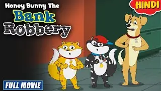 Sunday Special | Honey Bunny & The Bank Robbery | New Movie in Hindi | Cartoon For Kids