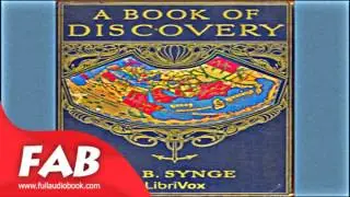 A Book of Discovery Part 1/2 Full Audiobook by M. B. SYNGE by Children's Non-fiction