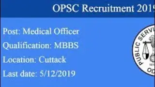 OPSC Medical Officers (Assistant Surgeon) Recruitment 2019-20 Online Application Form