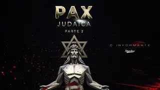 Pax Judaica | O governo do Anticristo | Veja o trailer do novo v&iacute;deo do canal restrito O Informante