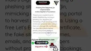 India | Phishing Site Digiyatra[.]in Impersonates India&rsquo;s DigiYatra Foundation | Steal Traveler Data