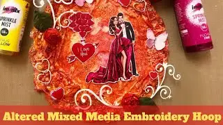 Mixed media altered embroidery hoop | DIY | Easy Tutorial | Mixed Media Techniques