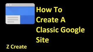 How to format a google site (Classic Sites Part 2)
