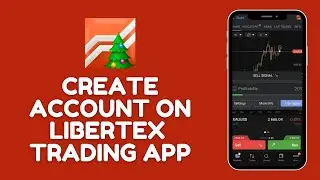 Как зарегистрироваться и создать новую учетную запись в приложении Libertex в 2026 году?