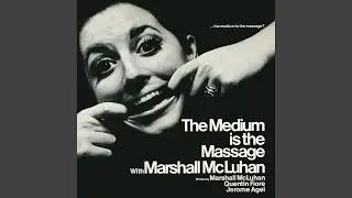 The Medium Is the Massage (Side A)