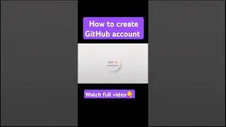How to create a GitHub account |create a remote repository in the GitHub account 