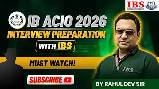 IB ACIO 2026 - Interview Preparation with IBS