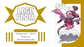 LegePedia T2Ep42 | Enamorus: Pokemon Amorodio | Poke Chess 7