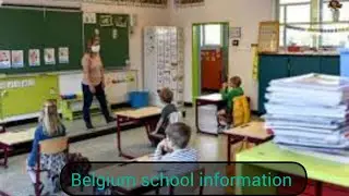 Belgium school complete information |education is free & compulsory
