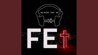 Fe (feat. Jesse & Jbm)