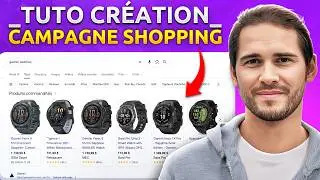 Tuto : Comment Créer une Campagne Google Shopping en 2026 et l'Optimiser (Formation G. Ads Gratuite)