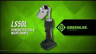 How to Use the Greenlee LS50L Battery-Powered Knock-Out Punch Driver