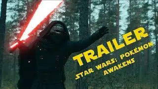 Star Wars: The Pokemon Awakens - Trailer 2020