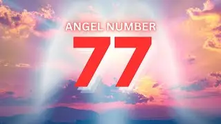 ANGEL NUMBER 77, ano ang dapat mong gawin kung nakikita mo na ito?