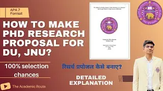 How to make a PhD Research Proposal for #DU, #JNU? |Detailed Explanation, PhD Admission 2025-2026