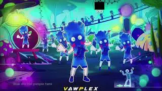 Blue (Da Ba Dee)/Just Dance 2018 | VAWPLEX