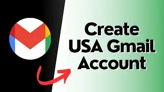 How to Create USA Gmail Account