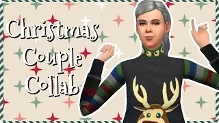 Christmas Couple! | Sims 4 CAS Collab w/ResSteel ♡