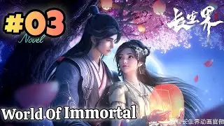 World of Immortal Season 2 Episode 3 Novel Explainantion