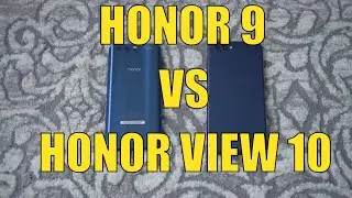 Honor 9 VS Honor View 10 в 2020 году сравнение