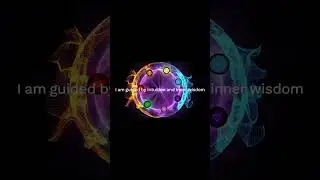 I am guided by intuition and inner wisdom