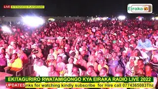KYATAGATA EKITAGURIRO RWATAMIGONGO KYA EIRAKA RADIO 2022 LIVE NOW