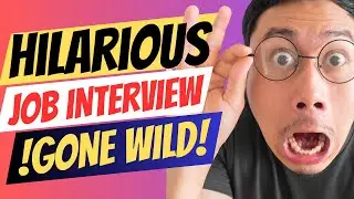 Hilarious Job Interview Gone Wild!