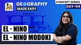 El - Nino El - Nino Modoki Explained | UPSC Geography Concepts Guide  | Crack UPSC CSE 2024