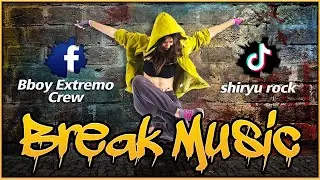 Bboy Music 2021 | Breaking Training#20 & Practice Session Mixtape Hip Hop -Breakdance 2021 Ibe 2004