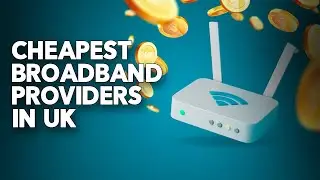 Cheapest Broadband Providers UK - Any Good Options?