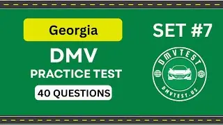 Georgia DMV Practice Test 2025 | 40 REAL TEST QUESTIONS SET #7 | DMV Driving Test | DMV Test 2025