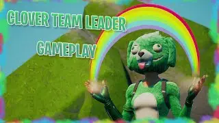 Clover Team Leader Gameplay | Fortnite