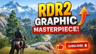 Red Dead Redemption 2 &mdash; Graphic Masterpiece: An Absolute Visual Phenomenon (Day & Night Moments)