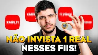 CUIDADO: SE VOC&Ecirc; COMPROU ESSES 5 FUNDOS, TENHO UMA P&Eacute;SSIMA NOT&Iacute;CIA!