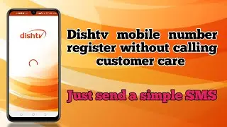 How to register your mobile number just sending SMS DishTV
