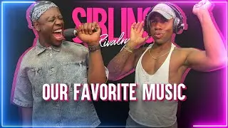 Sibling Rivalry: The One About Our Favorite Music