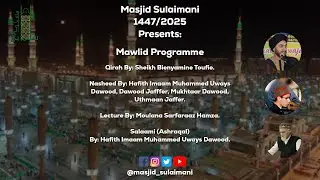 Masjid Sulaimani Mawlid Programme 1447/( 4th September 2025).